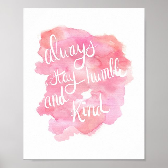 Poster Restez toujours humble et gentil 1 (Devant)