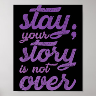 Poster Restez Votre Histoire N'Est Pas Sur Le Suicide En