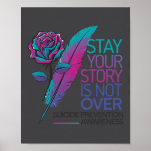 Poster Restez Votre Histoire N'est Pas Terminée Préventio