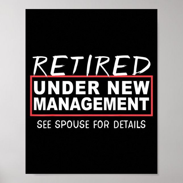 Poster Retired Under New Management See Suse Funny Retire (Devant)