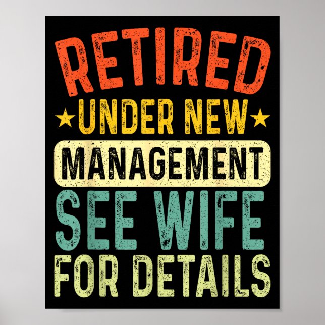 Poster Retired Under New Management See Wife For Details  (Devant)