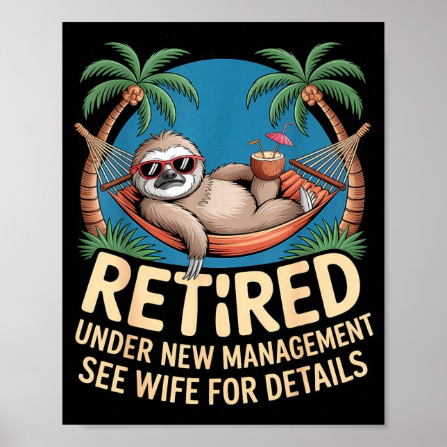 Poster Retired Under New Management See Wife Funny Retire (Devant)