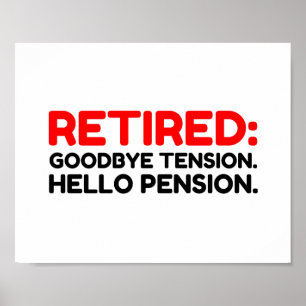 Poster Retraité Adieu Tension Bonjour Pension