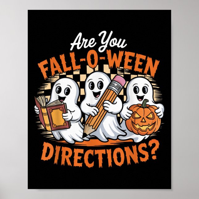 Poster Retro Are You Fall O Ween Directions Ghost Hallowe (Devant)