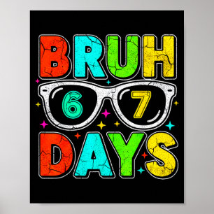 Poster Retro Bruh 67 Jours Humour Scolaire Cool Garçon Lu