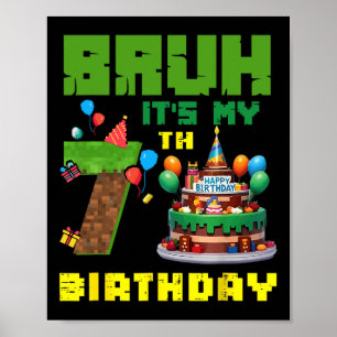 Poster Retro Bruh C'est Mon Anniversaire 7 Pixel Cake Gam