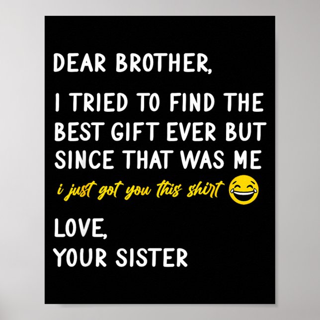 Poster Retro Dear Brother I Tried To Find The  (Devant)