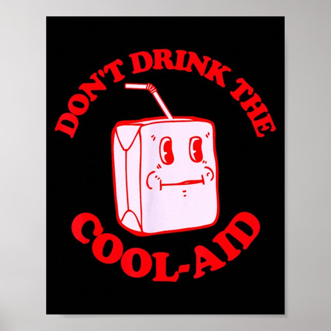 Poster Retro Don't Drink The Cool-aid  (Devant)