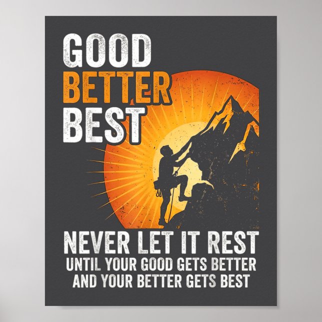 Poster Retro Good Better Never Let It Rest Till Your Good (Devant)