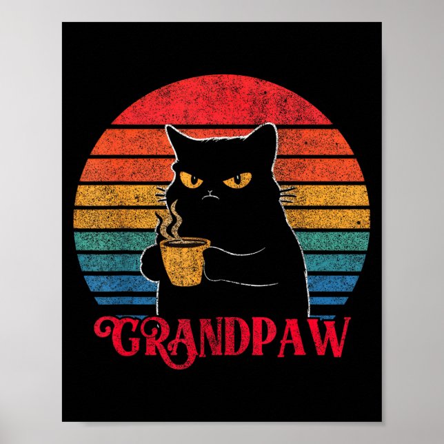Poster Retro Grandpaw Funny Sarcastic Cat Lover Quote Gra (Devant)