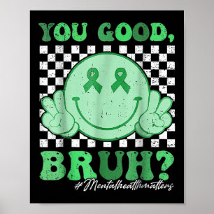 Poster Rétro Groovy Vous allez bien frère Santé mentale S