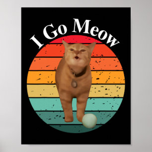 Poster Retro I Go Meow Funny Chat chanter mème