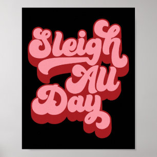 Poster Retro I Sleigh Toute la journée Noël Sleigh Cheveu