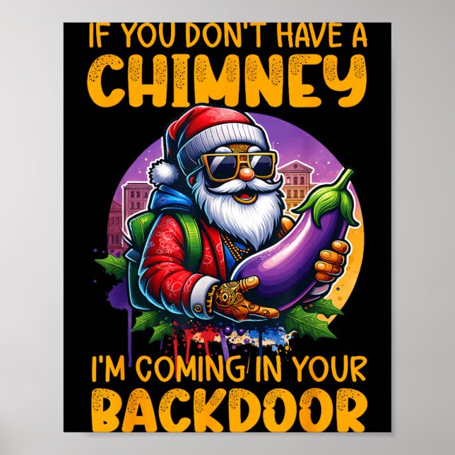 Poster Retro If You Dont Have A Chimney I’m Coming In You (Devant)