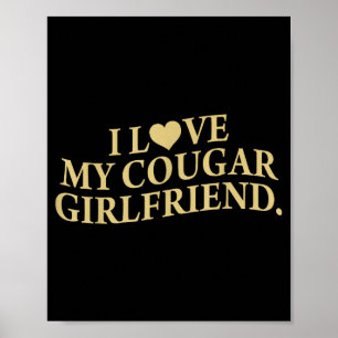 Poster Rétro J'aime Ma Petite Amie Cougar Drôle Petit Ami