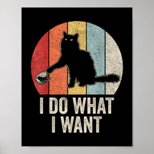 Poster Rétro Je Fais Ce Que Je Veux Chat Chemise Amoureux