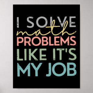 Poster Rétro Je Résous Des Problèmes De Maths Comme Si C'