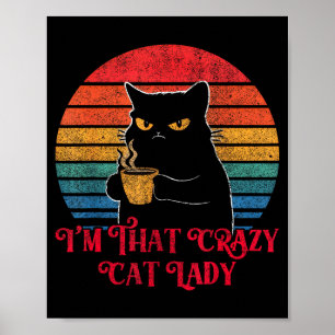 Poster Rétro Je Suis Cette Femme Folle de Chats Amoureuse
