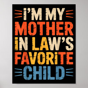 Poster Rétro Je Suis L'Enfant Préféré De Ma Belle-Mère Dr