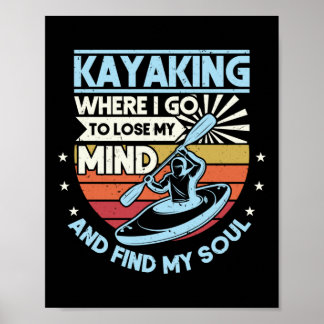 Poster Retro Kayaking Où Je Vais Perdre Mon Esprit Et Tro