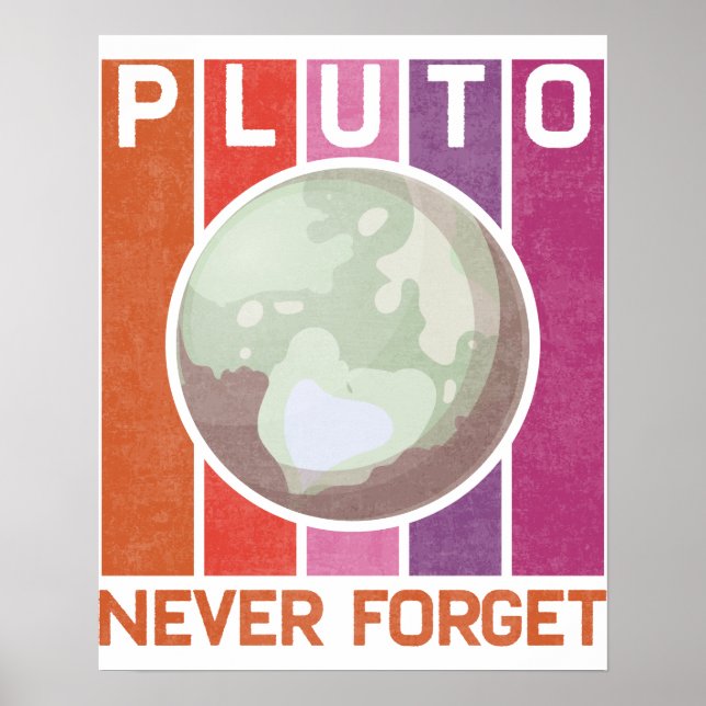 Poster Retro N'Oubliez Jamais Pluto Funny Space Science (Devant)