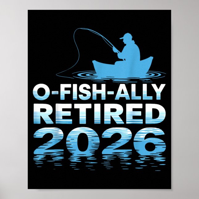 Poster Retro O-fish-ally Retired 2026 Fisherman Fishing R (Devant)