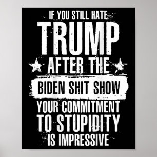 Poster Retro Si Vous Détestez Trump Après Ce Biden Sho