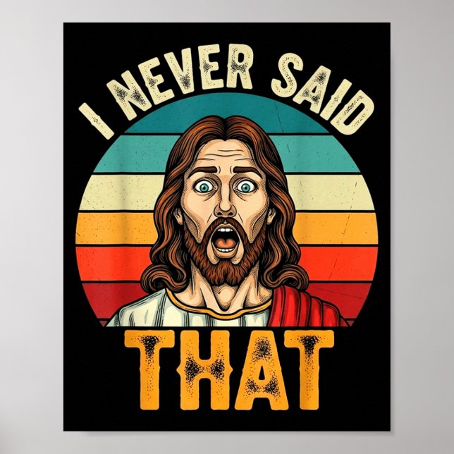 Poster Retro Sunset I Never Said That Funny Shocked Jesus (Devant)
