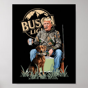 Poster Retro Trump Chasse Au Cerf Drôle Boire De La Bière
