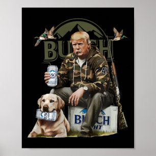 Poster Retro Trump Chasse Au Cerf Drôle Boire De La Bière