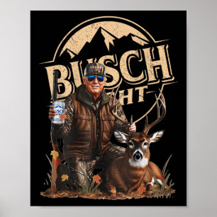 Poster Retro Trump Chasse Deer Drôle Bière Boire