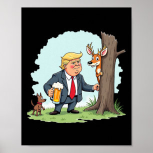 Poster Retro Trump Chasse Deer Drôle Bière Boire Hunti
