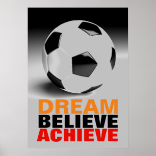 Poster Rêve Motivation Croire Atteindre Football Soccer