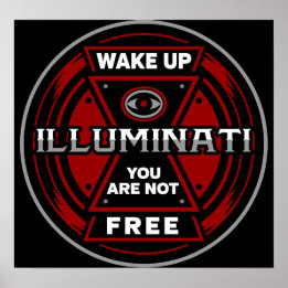 Poster Réveillez-Vous Vous N'Êtes Pas Libres Illuminati