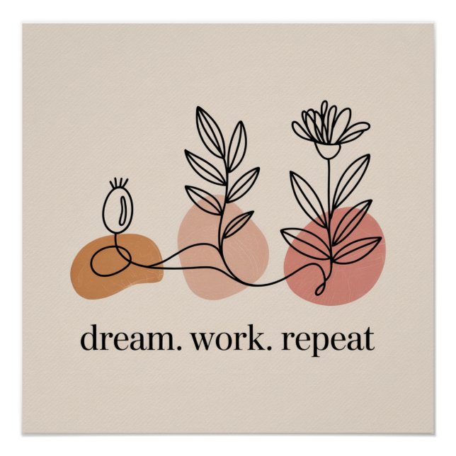 Poster Rêver. Travailler. Répéter (Devant)