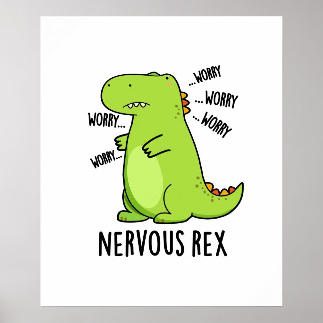 Poster Rex Nerveux Dinosaure Dinosaure TRex Pun (Devant)