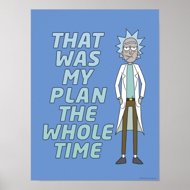Poster RICK ET MORTY™ | C'Était Mon Plan Tout Le Temps (Devant)