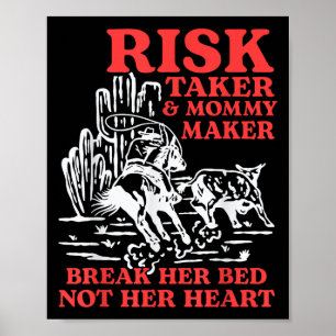 Poster Risque Taker & ; Maman Maker Casser Son Lit Pas