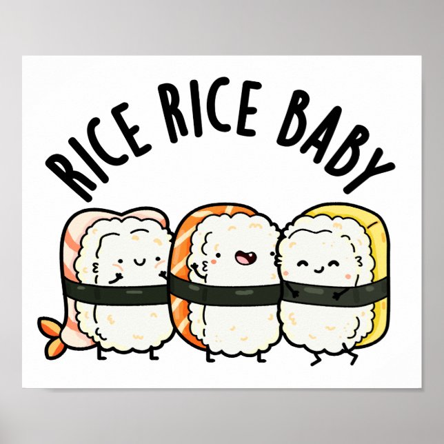 Poster Riz Bébé Funny Sushi Alimentation Pun (Devant)