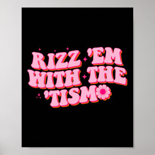 Poster Rizz Em With The Tism Groovy Sensibilisation à l'a