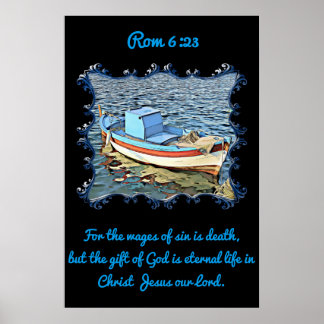 Poster Rm 6:23 avec un vieux bateau dans l'océan calme.