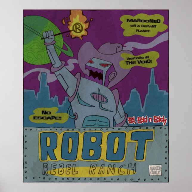 Poster Robot Rebel RanchEd Edd n Eddy (Devant)