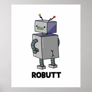 Poster Robutt Funny Robot Pun