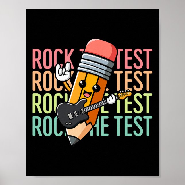 Poster Rock The Test Day Teacher Testing Day Motivational (Devant)