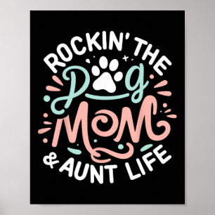 Poster Rockin' The Dog Maman Et Tante Amoureux des chiens