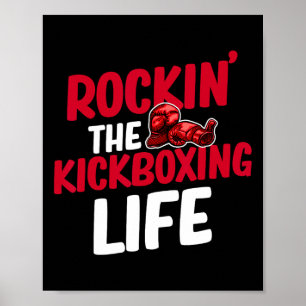 Poster Rockin 'The Kickboxing Life Arts Martiaux Boxeur J