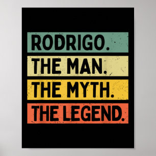 Poster Rodrigo L'Homme Le Mythe La Légende Drôle Personne