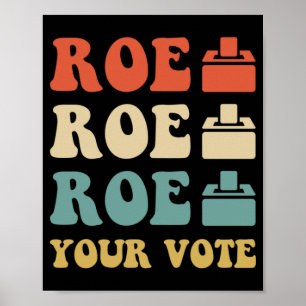 POSTER ROE ROE ROE VOTRE VOTE 886