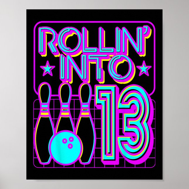Poster Rollin Into 13 Bowling Bowler 13 Birthday Party (Devant)