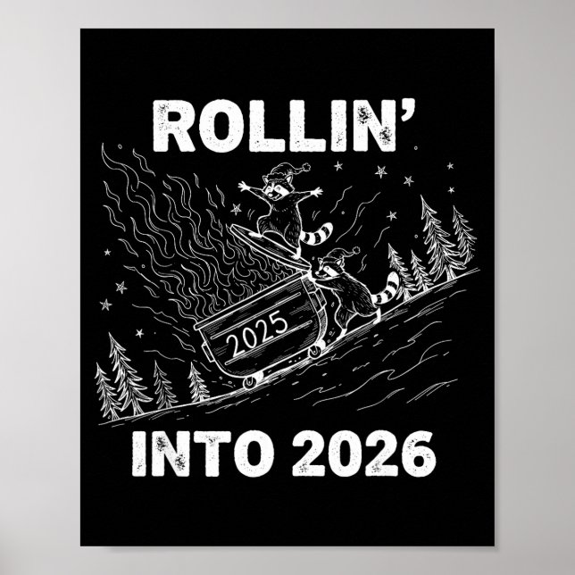 Poster Rollin’ Into 2026 Dumpster Fire New Year Party Fun (Devant)